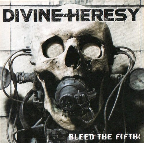 Divine Heresy - Bleed The Fifth